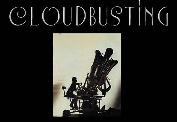 Cloudbusting – The the album "Hounds of Love." was inspired by "A Book of Dreams," Peter Reich's memoir of his father Wilhelm Reich.