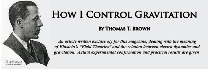 Thomas Townsend Brown "How I Control Gravitation" from 1929