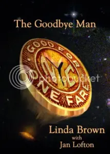 The cover of Linda Brown's memoir, The Goodbye Man (now out of print) 